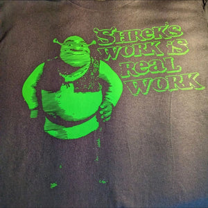 Shrek's Work is Real Work alt design