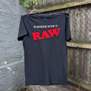 I'd Rather Be Hittin' It RAW tee