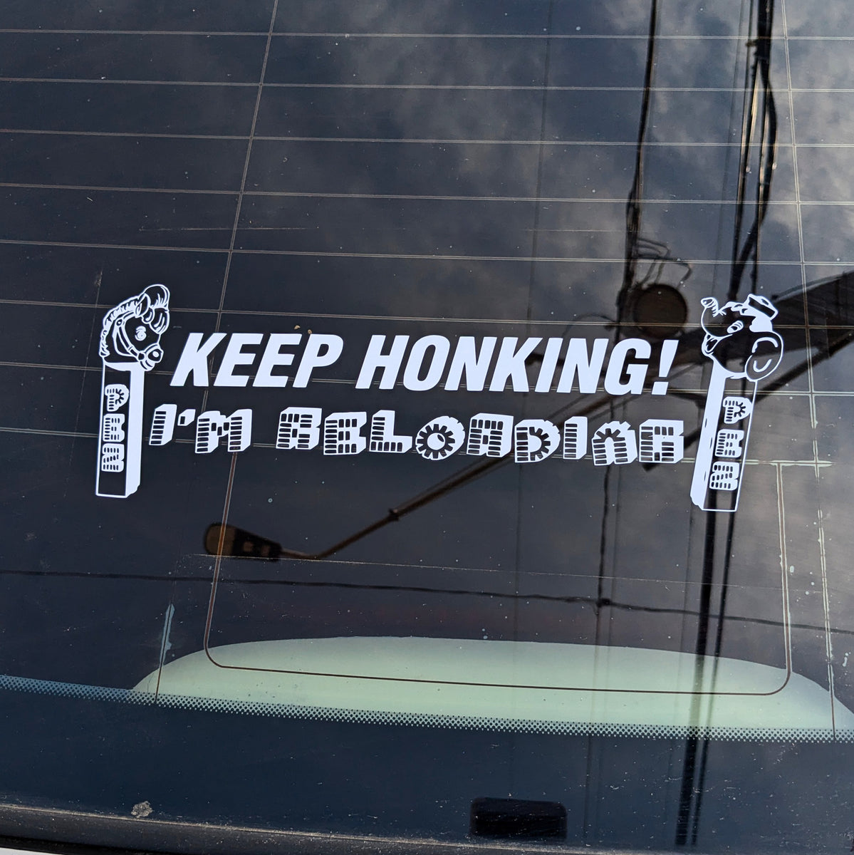Reloading Sticker KEEP HONKING! I'M RELOADING (PEZ) decal bumper sticker – Toxic Femme