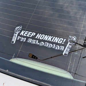 KEEP HONKING! I'M RELOADING (PEZ) decal bumper sticker