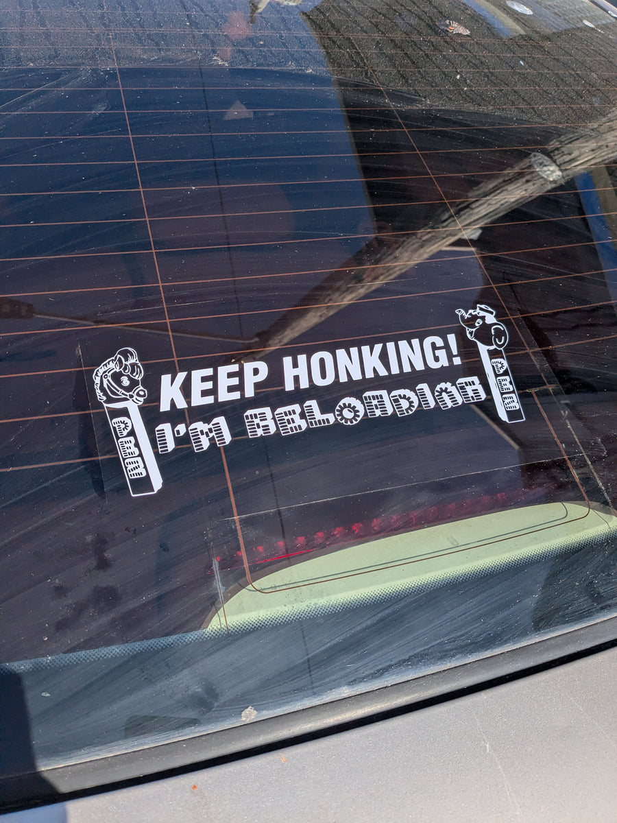 Reloading Sticker KEEP HONKING! I'M RELOADING (PEZ) decal bumper sticker – Toxic Femme