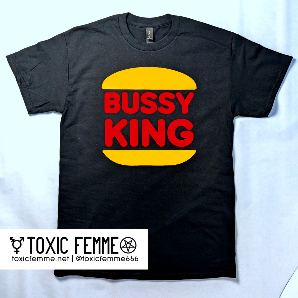 BUSSY KING tee shirt