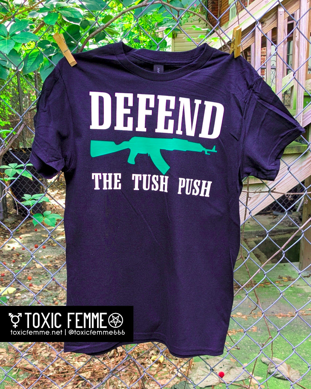 DEFEND THE TUSH PUSH tee