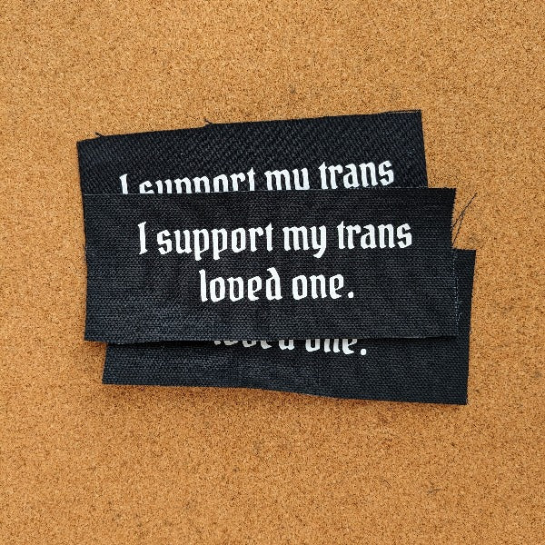I Support My Trans Loved One sew-on patch