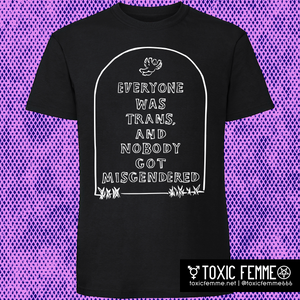 Everyone Was Trans, And Nobody Got Misgendered - Vonnegut tee