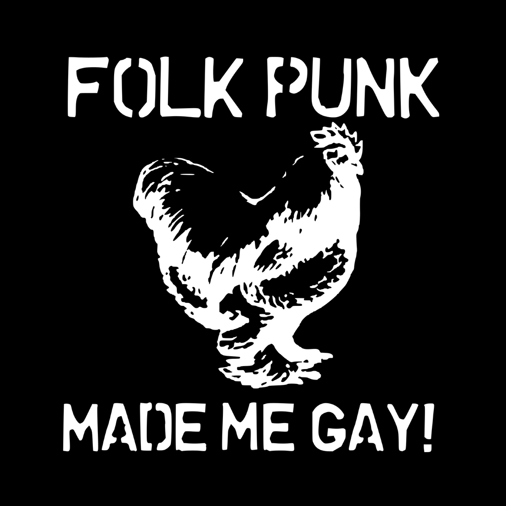 Folk Punk Made Me Gay sticker