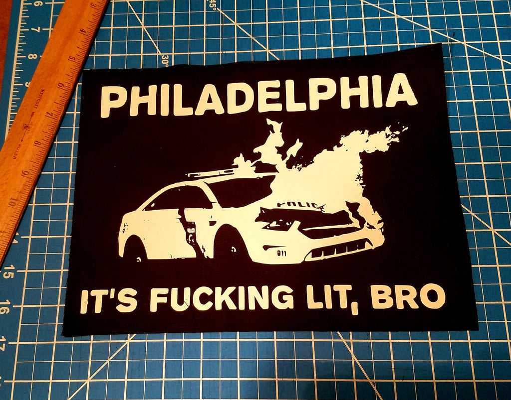Philadelphia: It's Fucking Lit, Bro sew-on back patch