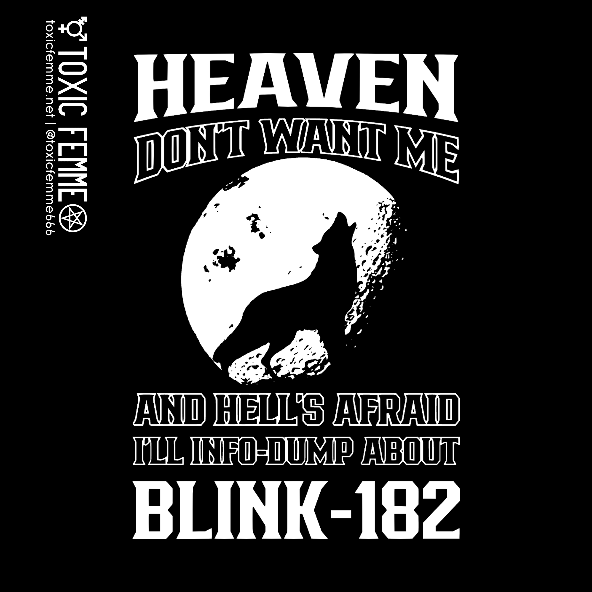 Heaven Don't Want Me (blink-182) tee