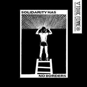 Solidarity Has No Borders tee