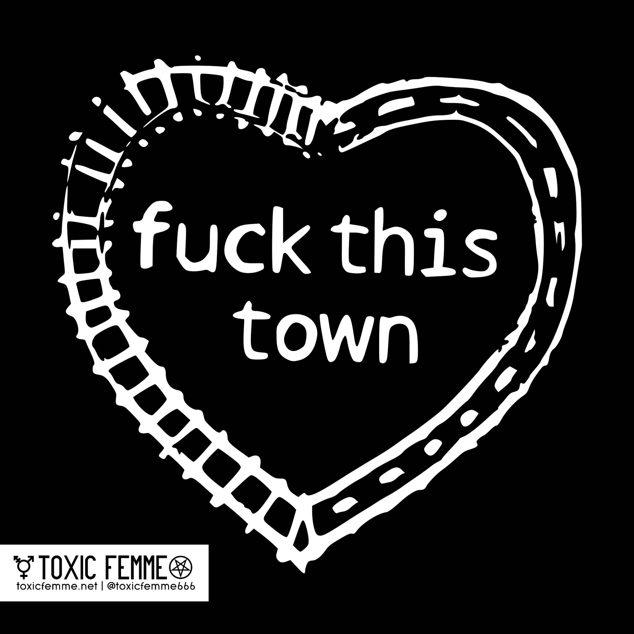Fuck This Town trainhopping/hitch-hiking tee