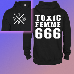 TOXIC FEMME 666 hxc hoodie